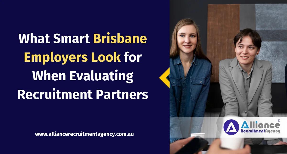 Brisbane employers evaluating recruitment partners