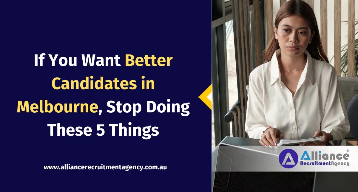Melbourne employers improving hiring process to attract better candidates
