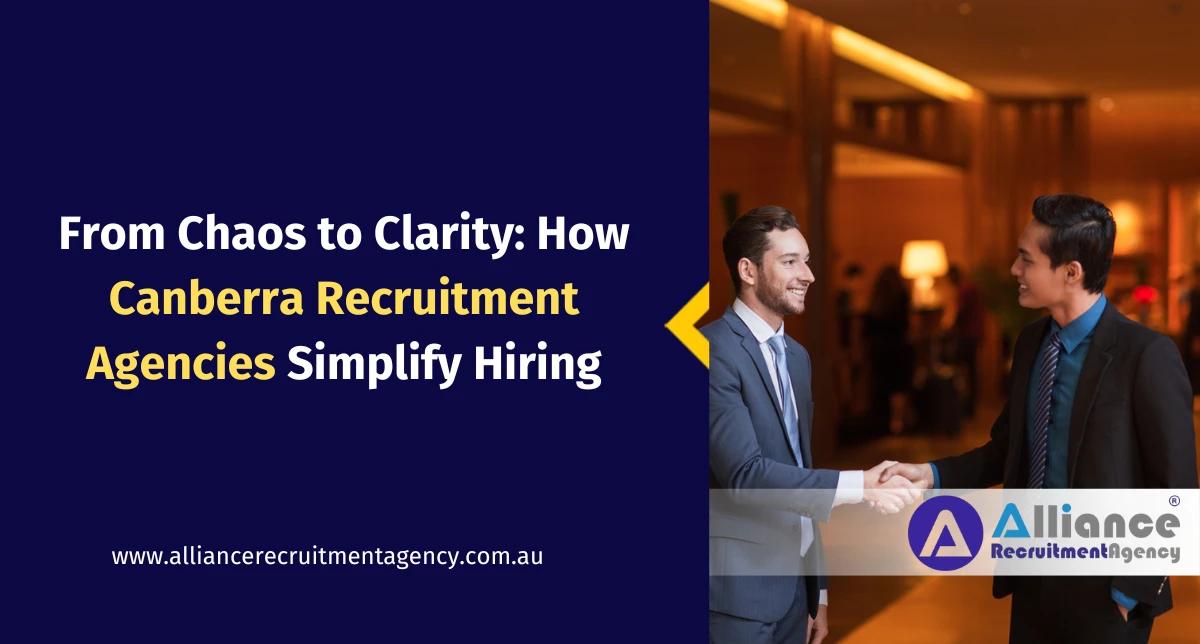 Canberra Recruitment Agencies Simplifying Hiring Process Recruitment consultants in Canberra helping businesses hire talent easily