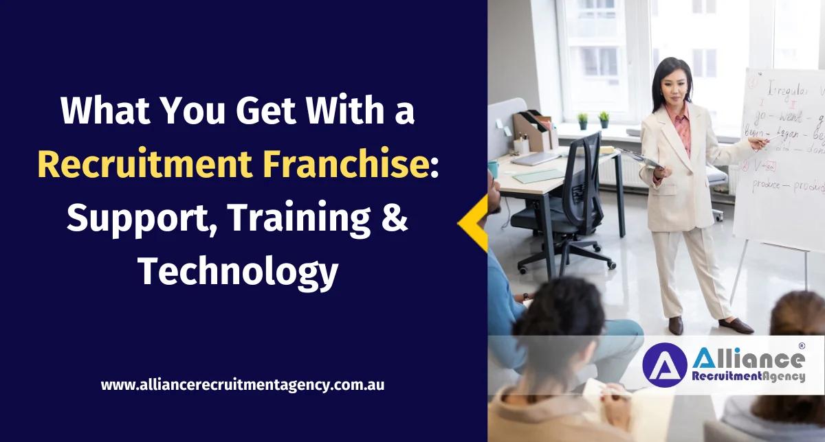 Recruitment franchise support, training program, and staffing franchise technology Recruitment franchise support, training program, and staffing franchise technology